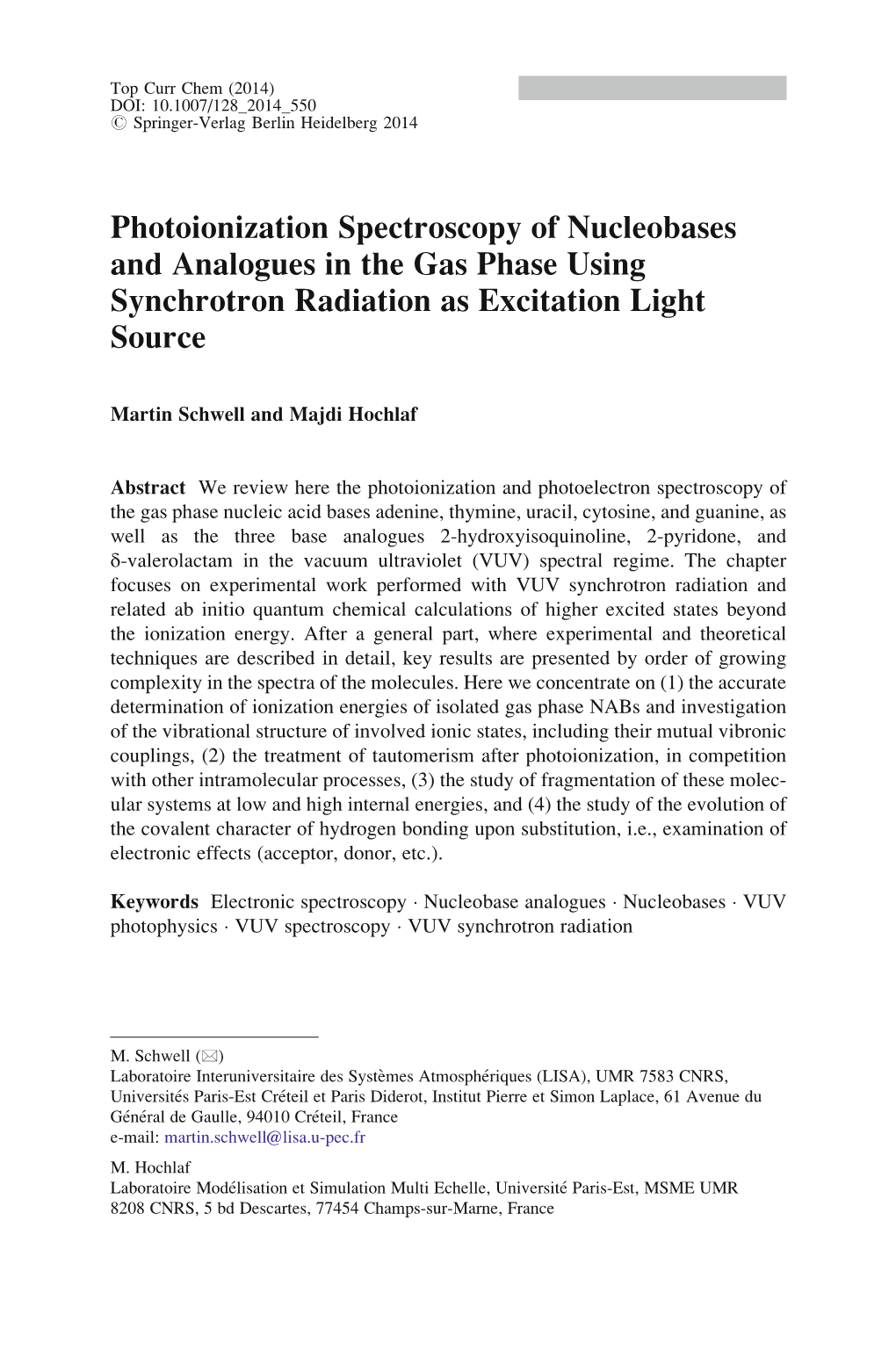 Photoionization Spectroscopy of Nucleobases and Analogues in the Gas Phase Using Synchrotron Radiation As Excitation Light Source