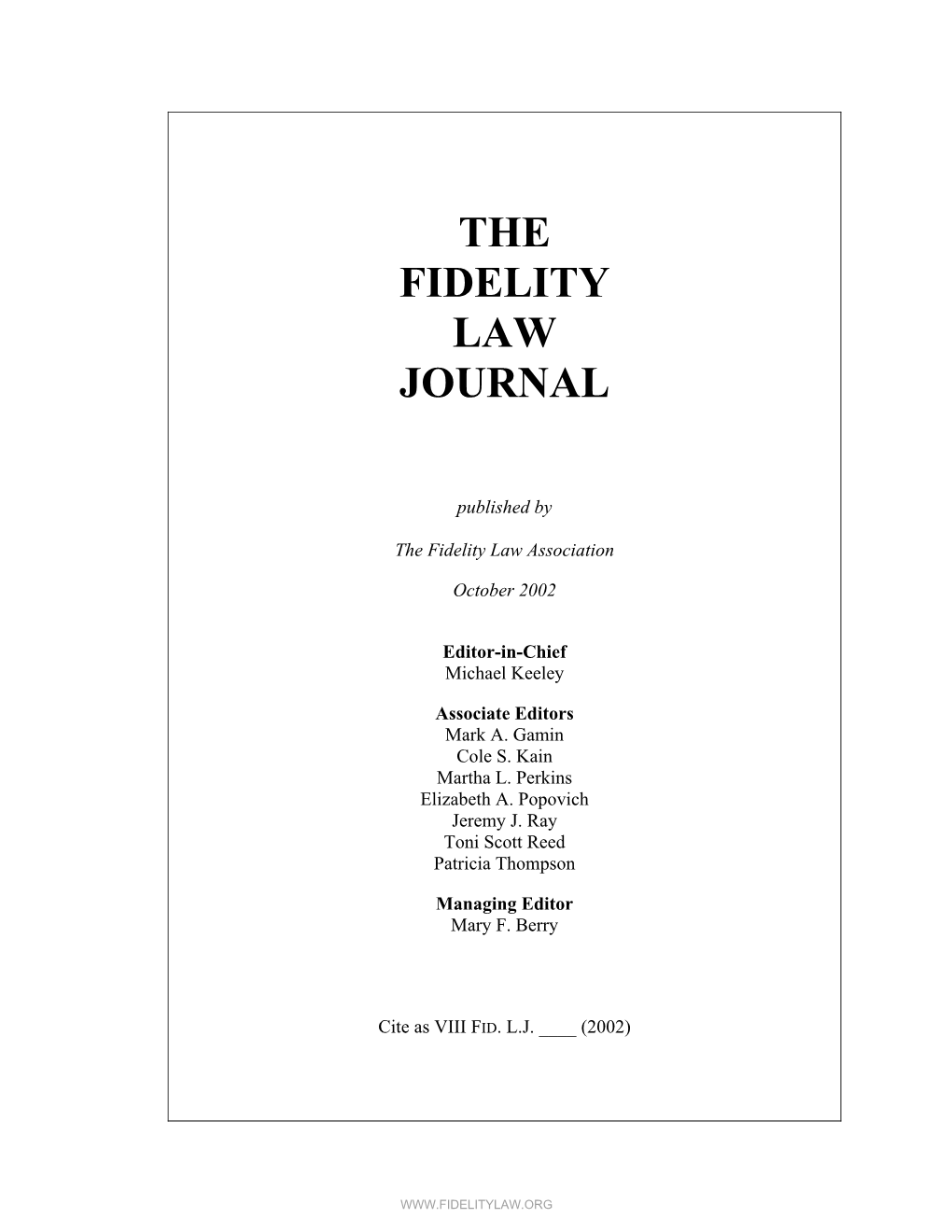 The Fidelity Law Journal