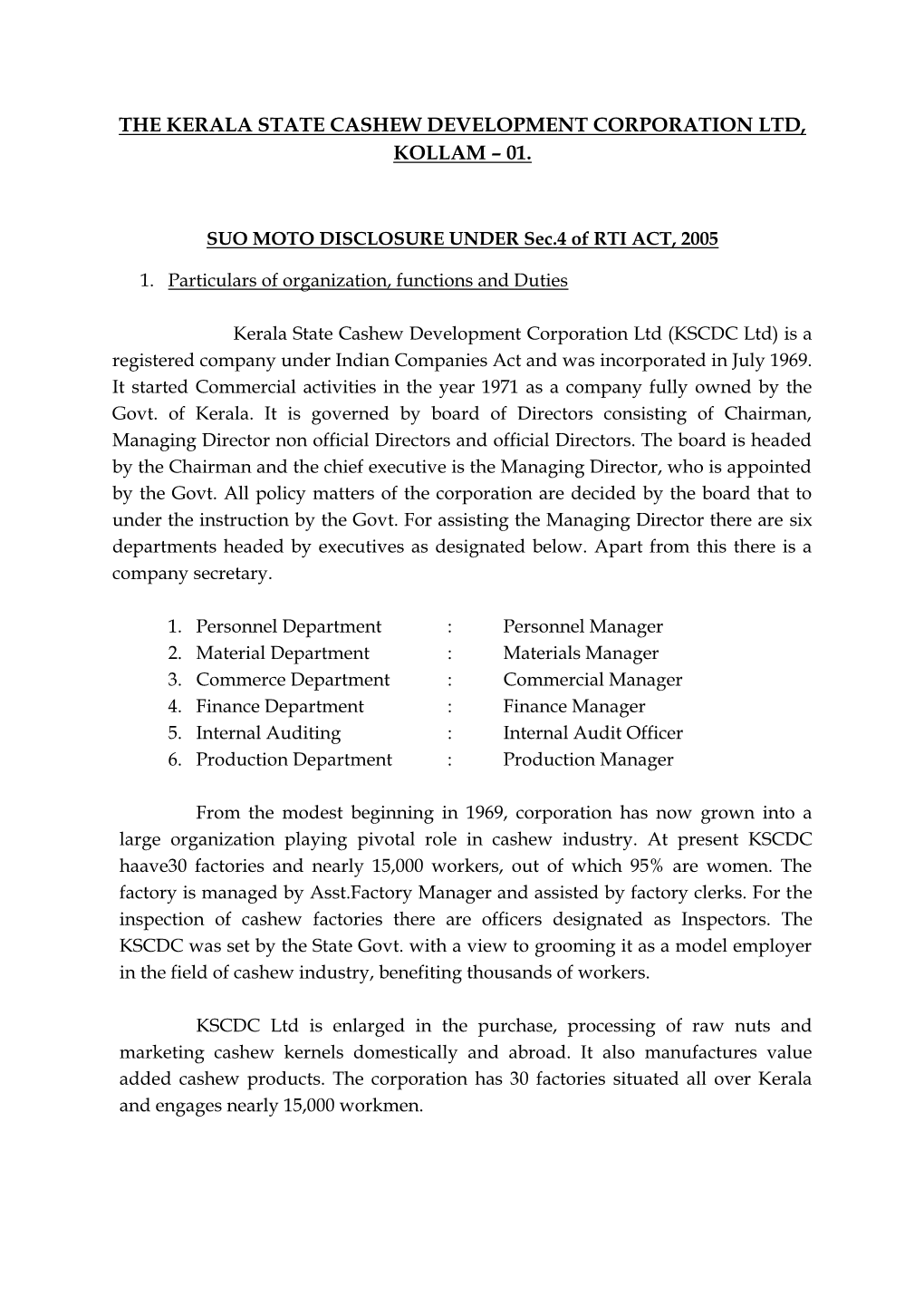 The Kerala State Cashew Development Corporation Ltd, Kollam – 01
