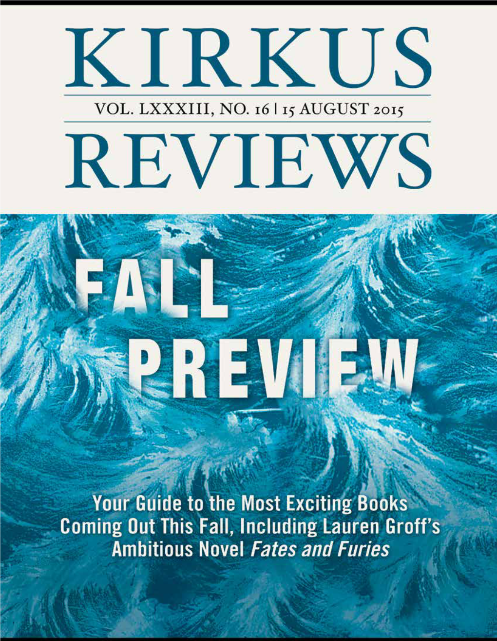 Fall Preview Special Issue Nonfiction the CRIME and These Titles Earned the Kirkus Star: the SILENCE Confronting the the CRIME and the SILENCE by Anna Bikont