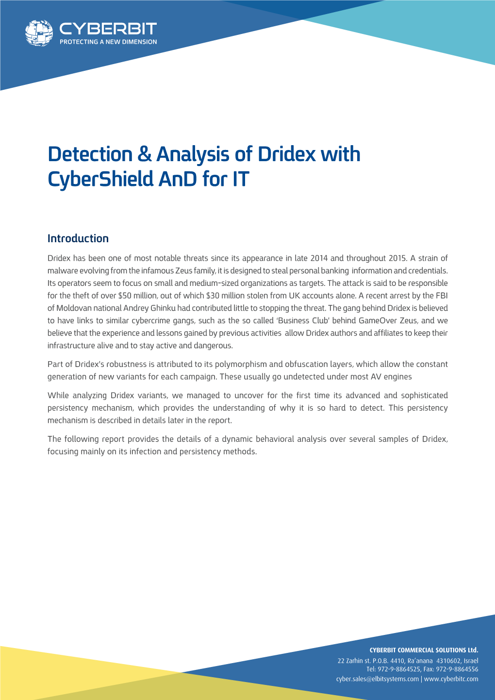 Dridex with Cybershield and for IT