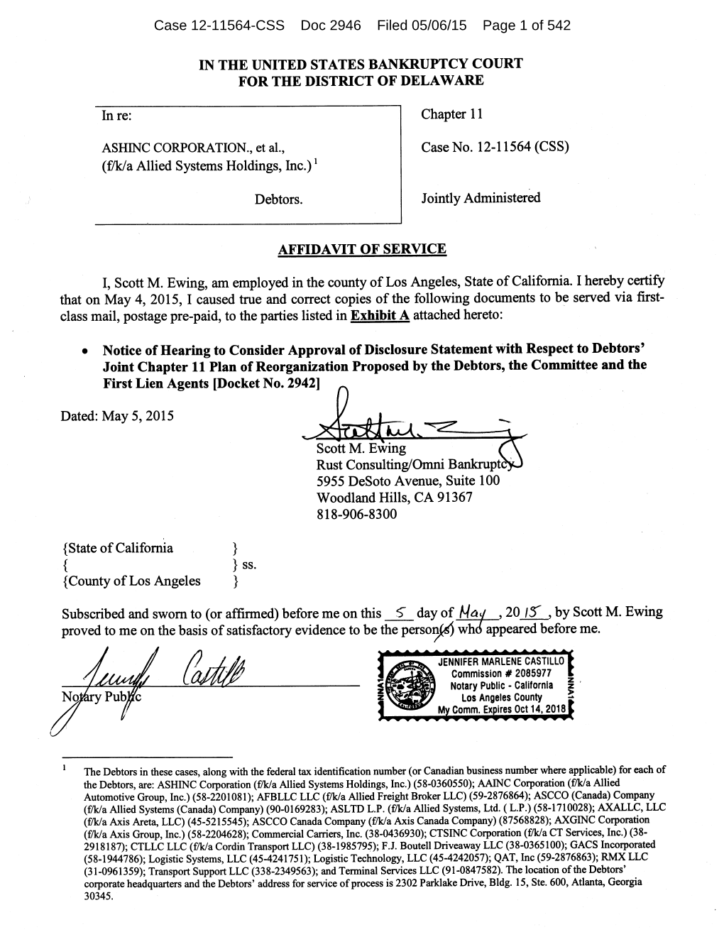 Case 12-11564-CSS Doc 2946 Filed 05/06/15 Page 1 of 542 Case 12-11564-CSS Doc 2946 Filed 05/06/15 Page 2 of 542 Allied Systems Holdings, Inc.Case - U.S