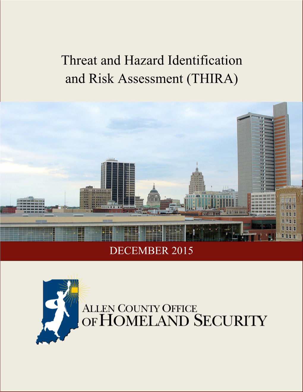 Threat and Hazard Identification and Risk Assessment (THIRA)