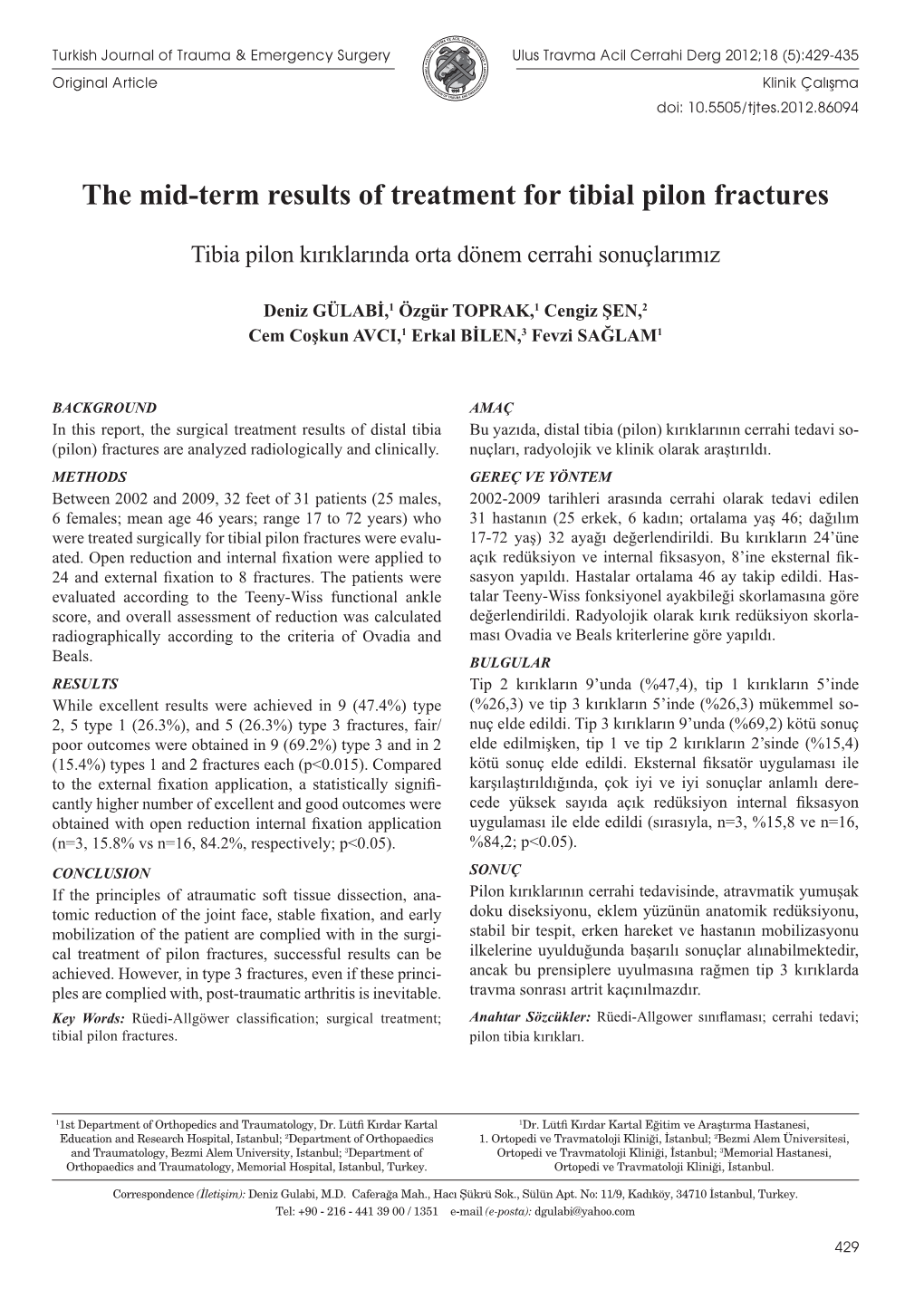The Mid-Term Results of Treatment for Tibial Pilon Fractures