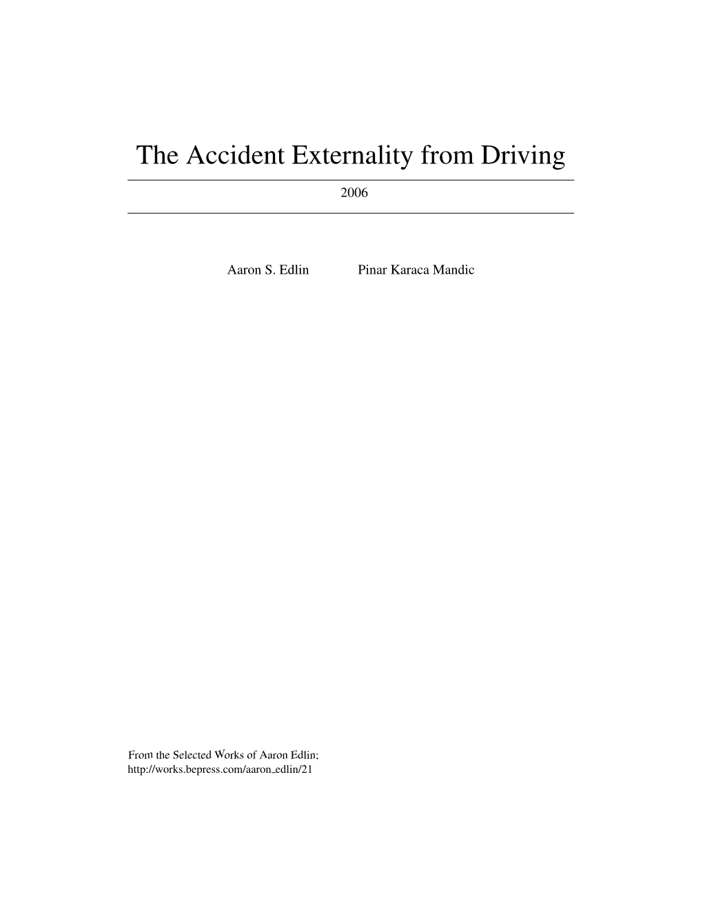 The Accident Externality from Driving