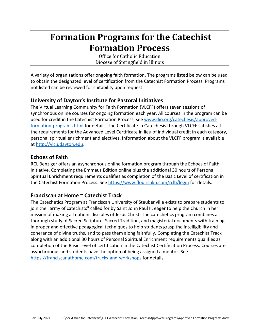 Formation Programs for the Catechist Formation Process Office for Catholic Education Diocese of Springfield in Illinois