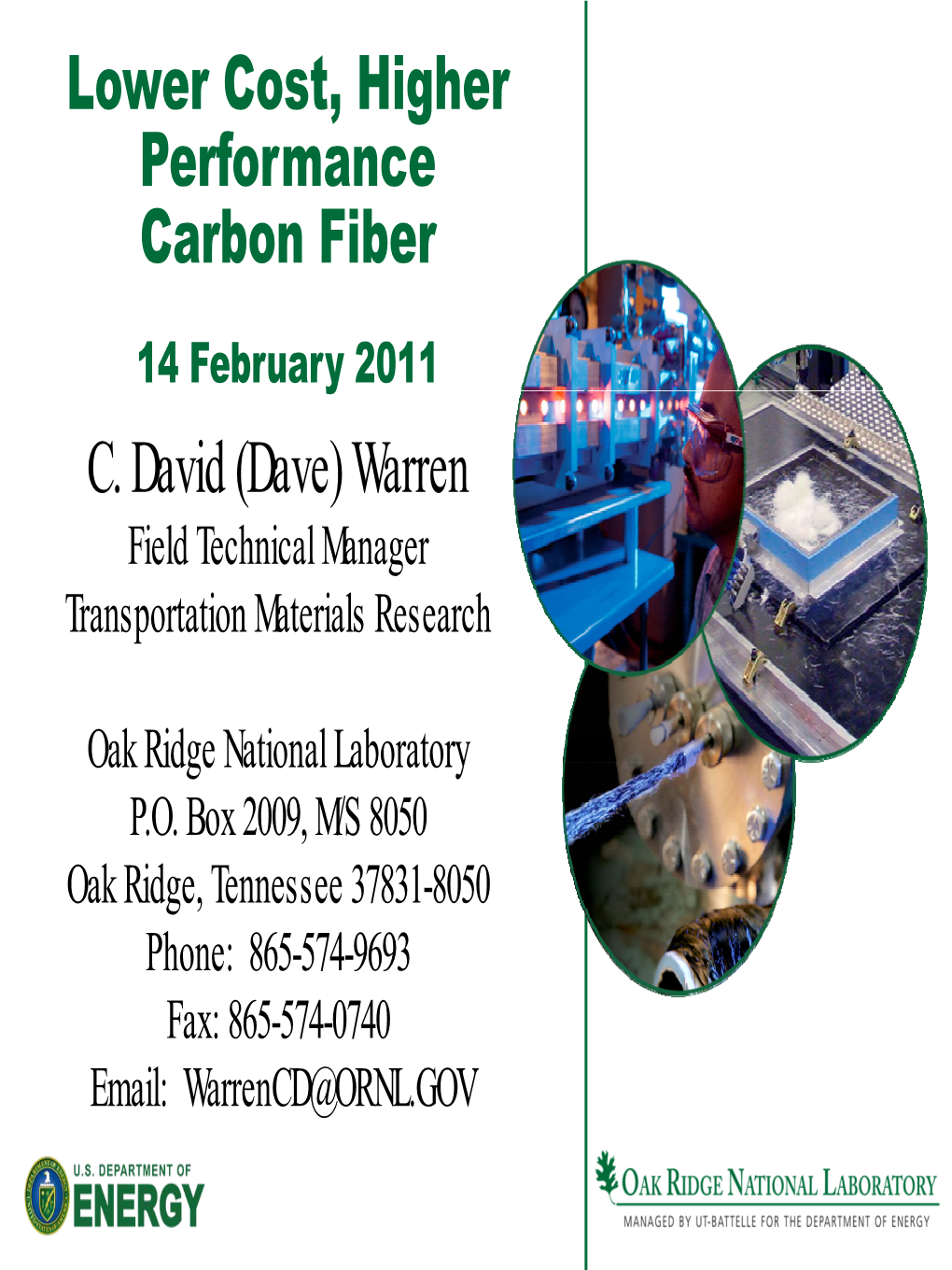 Lower Cost, Higher Performance Carbon Fiber