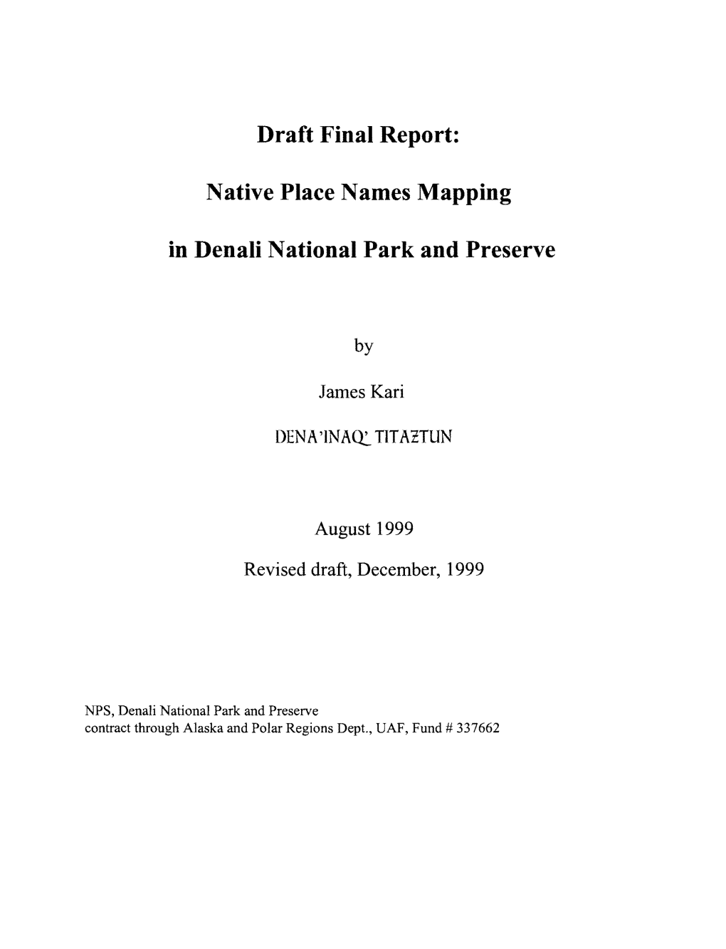 Draft Final Report: Native Place Names Mapping in Denali National Park and Preserve