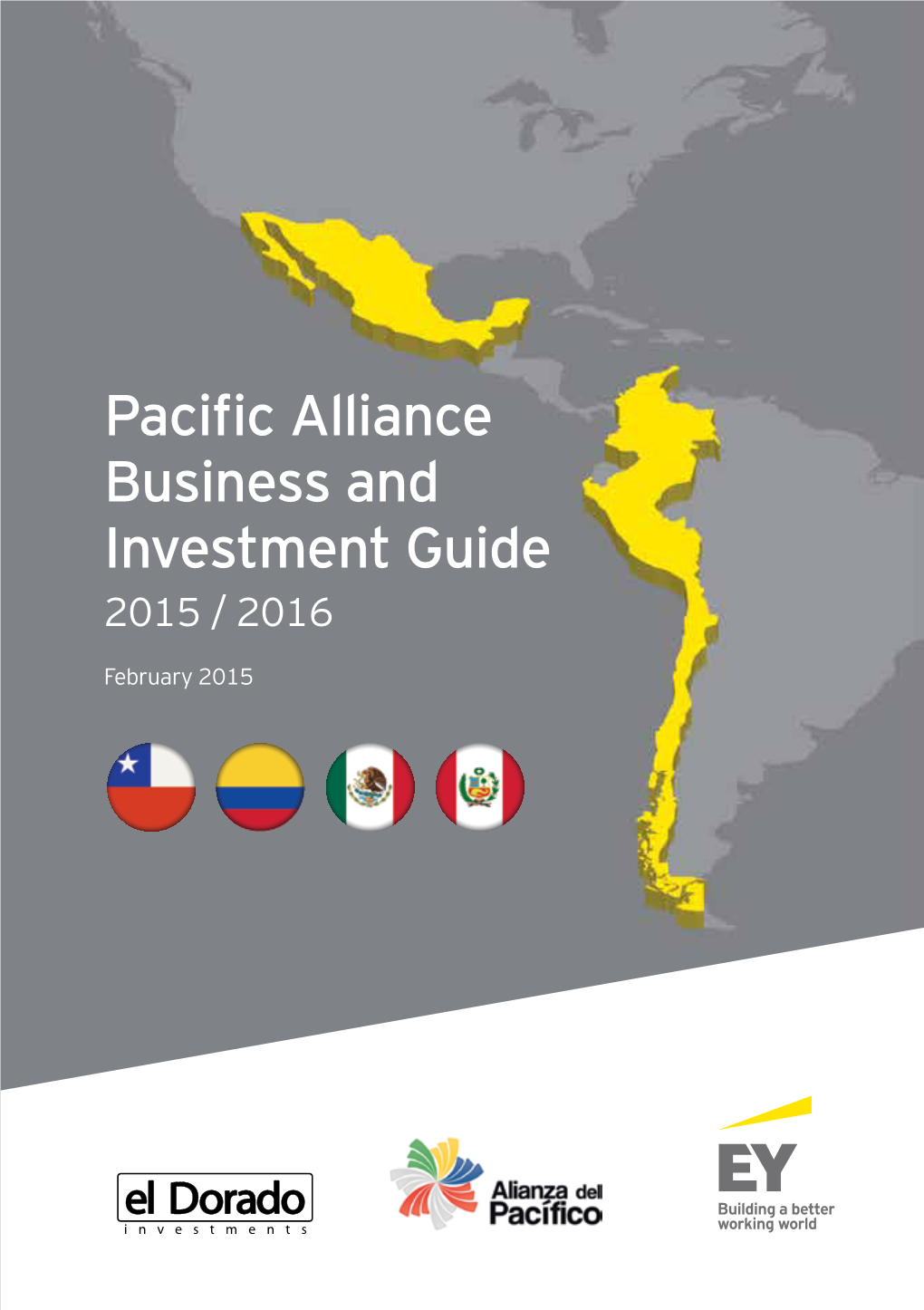 Pacific Alliance Business and Investment Guide 2015 / 2016