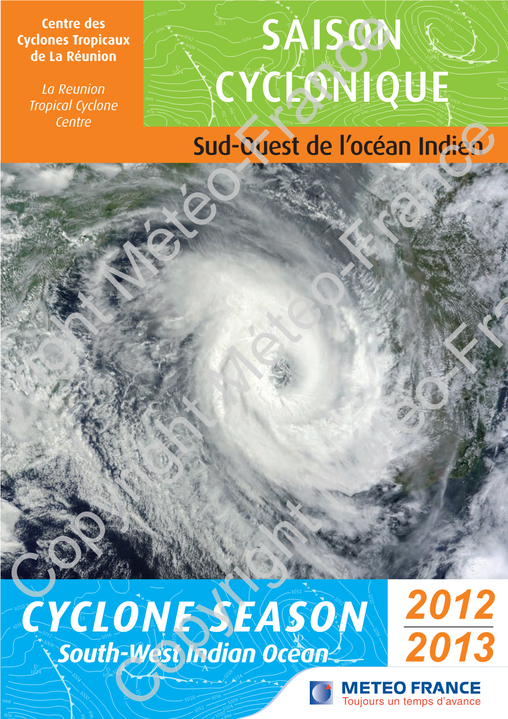 Cyclone Season 2012-2013 the Longest in Contemporary History