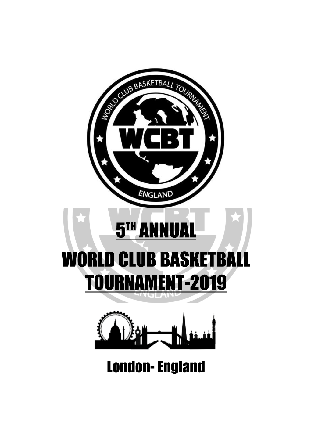 WORLD CLUB BASKETBALL TOURNAMENT 2015 Registration Form