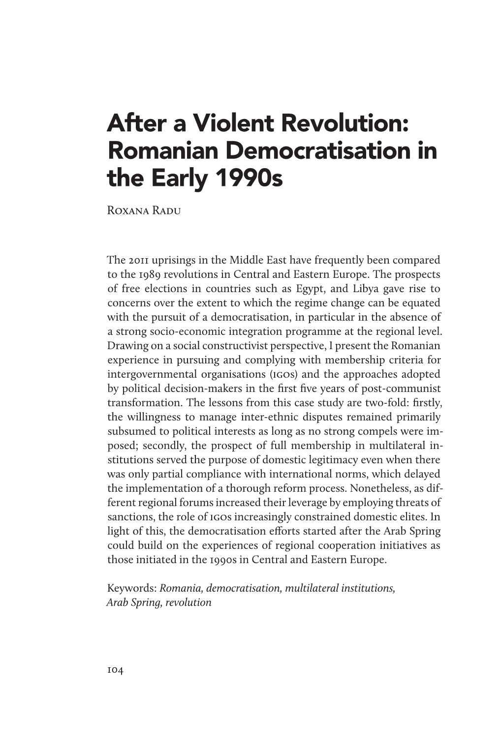 After a Violent Revolution: Romanian Democratisation in the Early 1990S