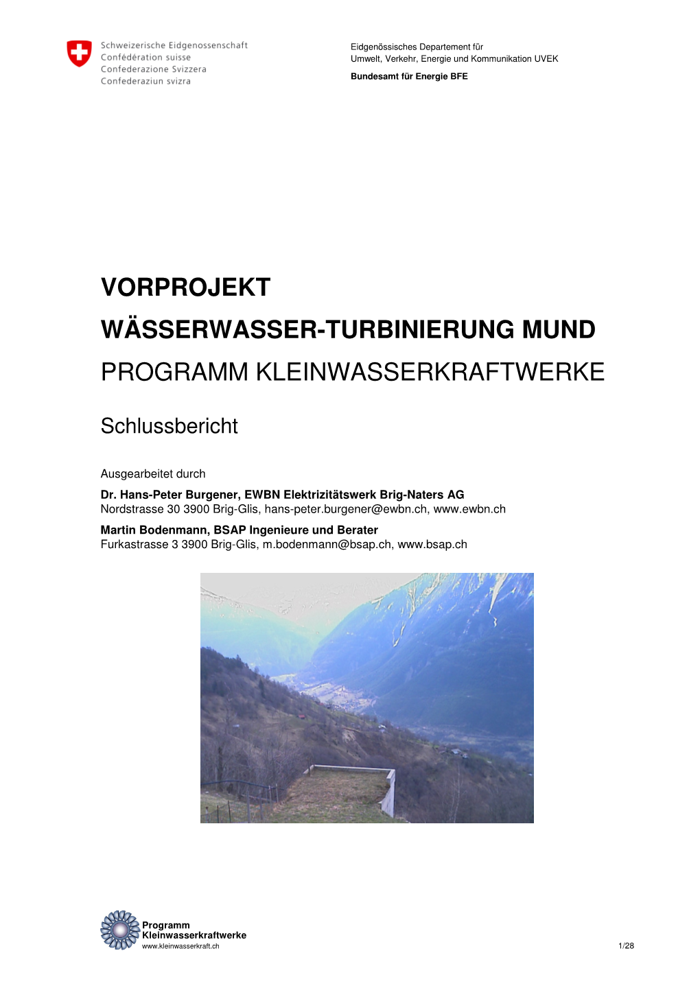 Using Irrigation Water to Generate Power in Mund; Vorprojekt