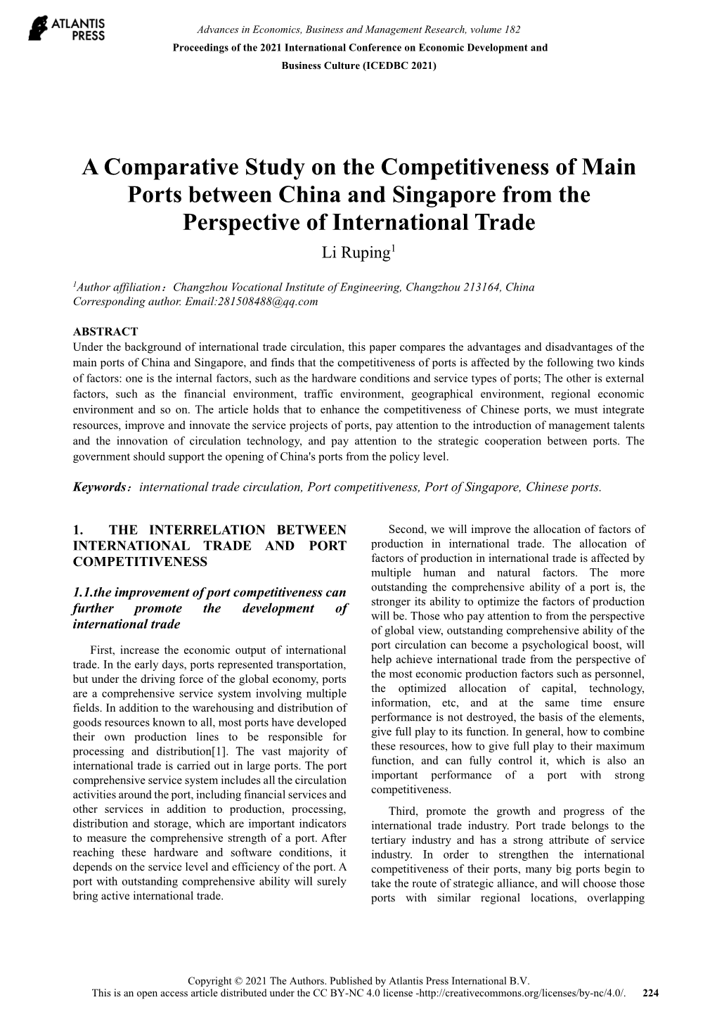 A Comparative Study on the Competitiveness of Main Ports Between China and Singapore from the Perspective of International Trade Li Ruping1