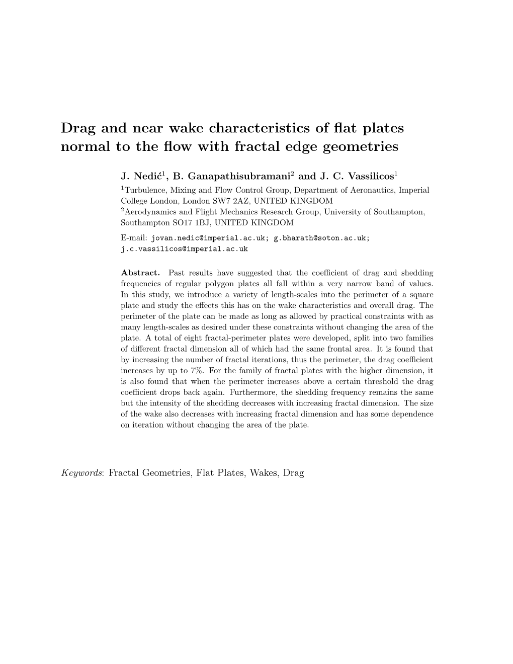 Drag and Near Wake Characteristics of Flat Plates Normal to the Flow with Fractal Edge Geometries