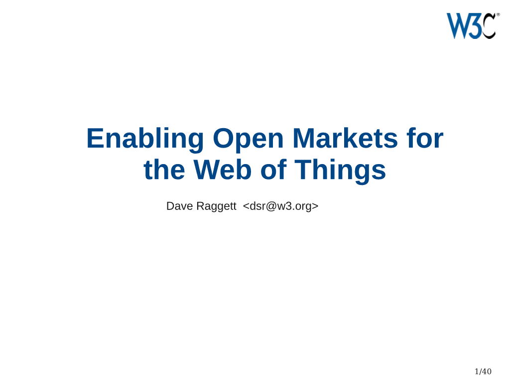 Enabling Open Markets for the Web of Things