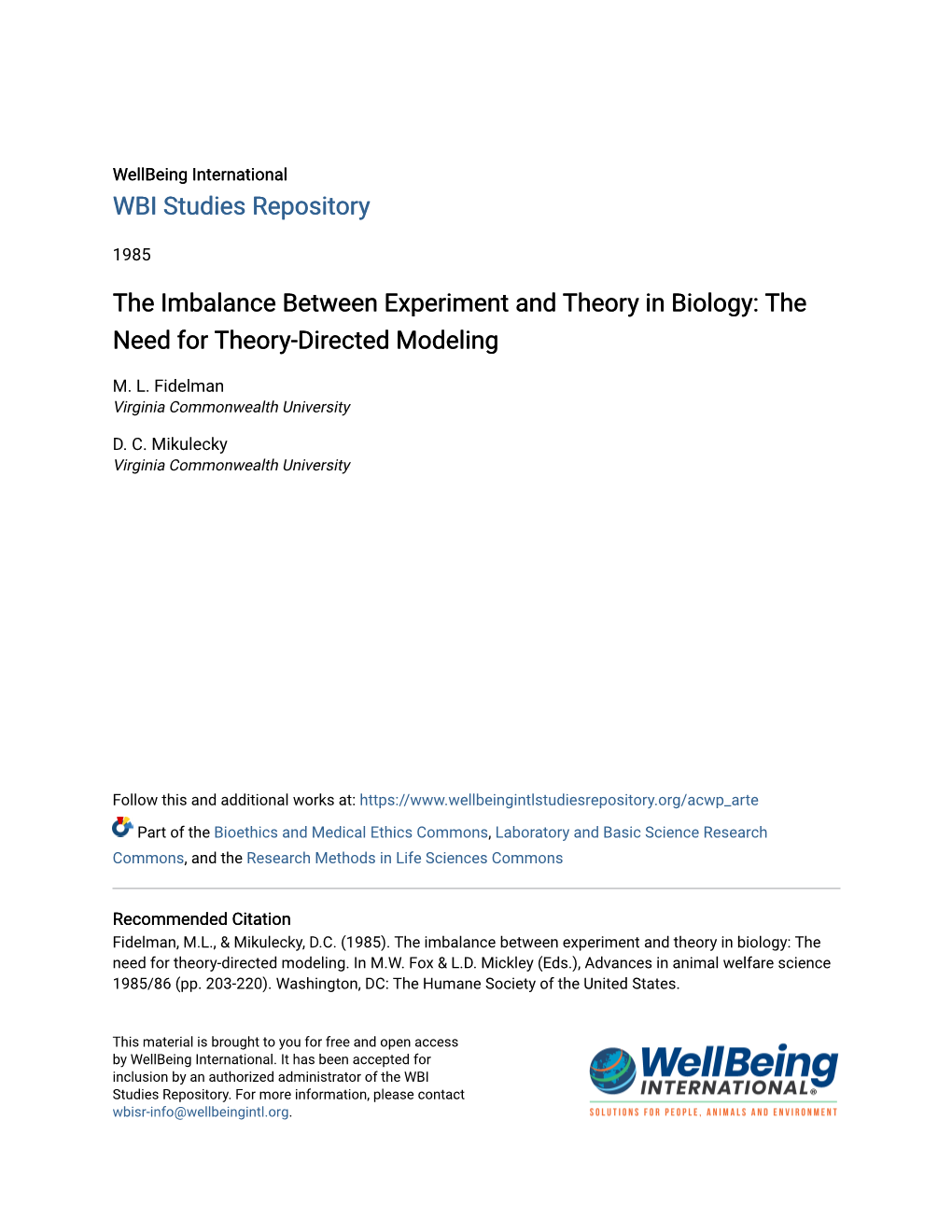 The Imbalance Between Experiment and Theory in Biology: the Need for Theory-Directed Modeling
