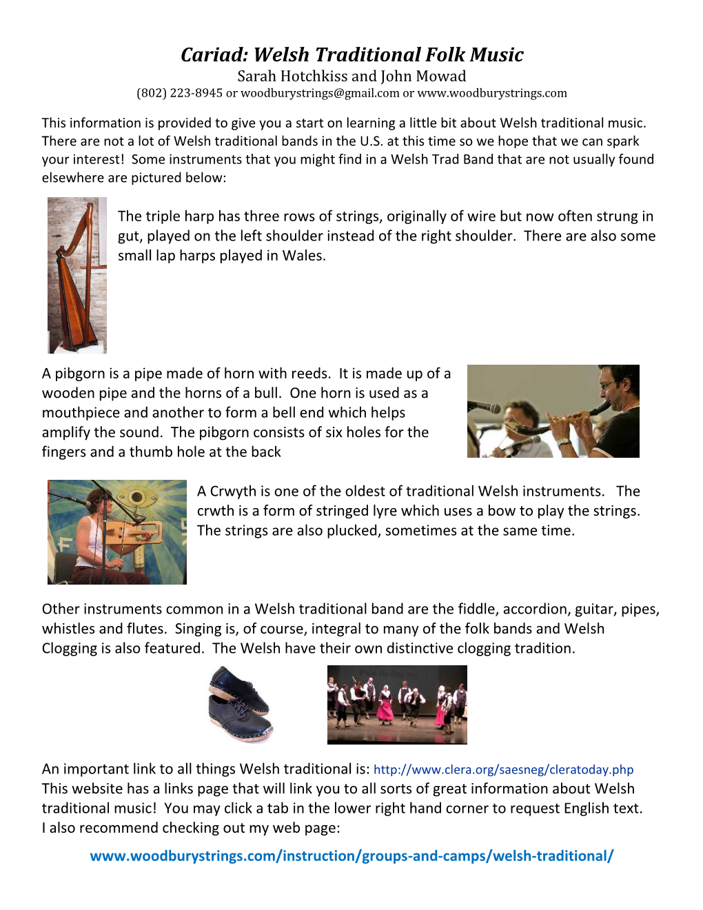 Welsh Traditional Folk Music Sarah Hotchkiss and John Mowad (802) 223-8945 Or Woodburystrings@Gmail.Com Or