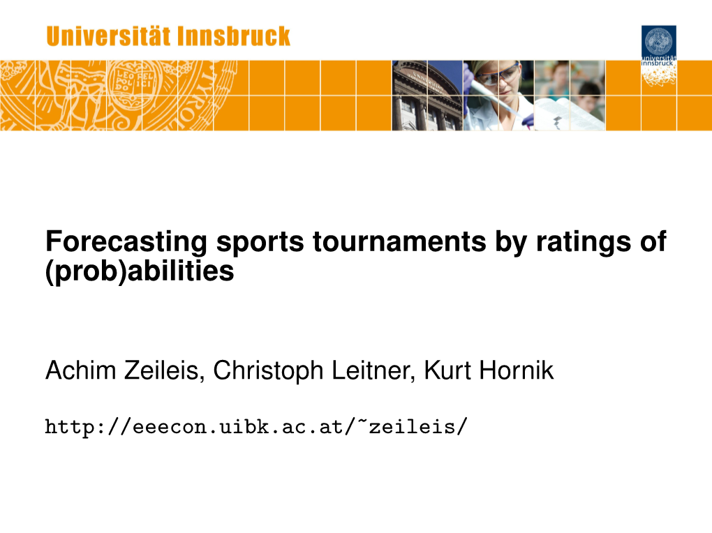 Forecasting Sports Tournaments by Ratings of (Prob)Abilities