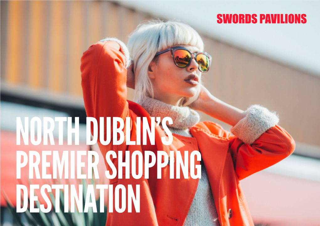 North Dublin's Premier Shopping Destination