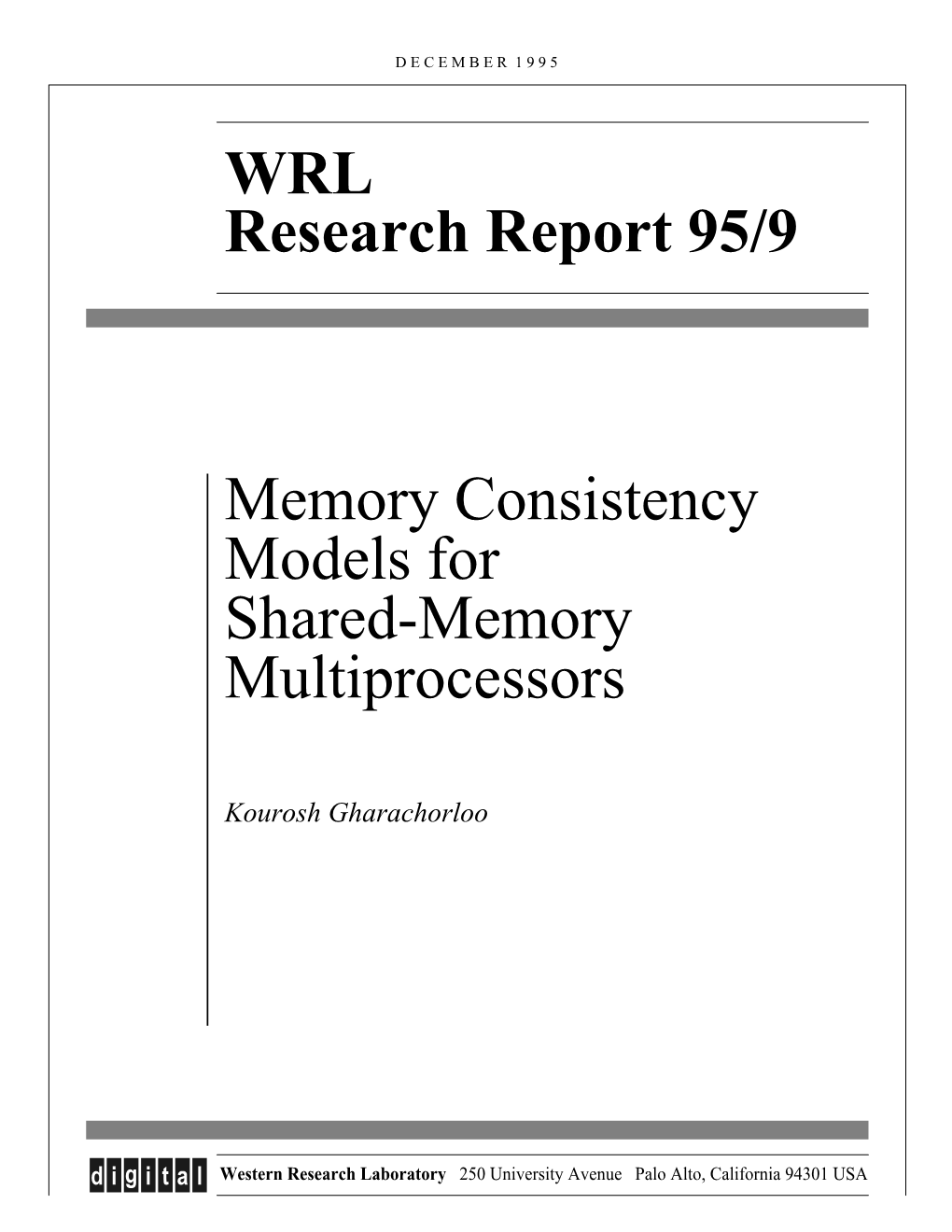 Memory Consistency Models for Shared-Memory Multiprocessors