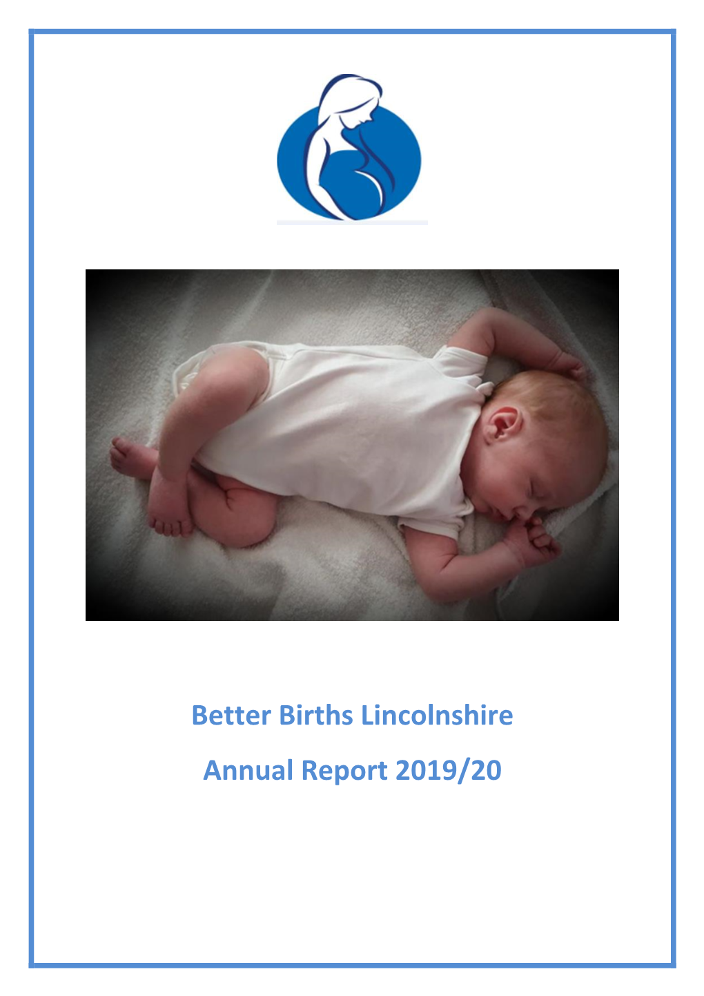 Better Births Lincolnshire Annual Report 2019/20