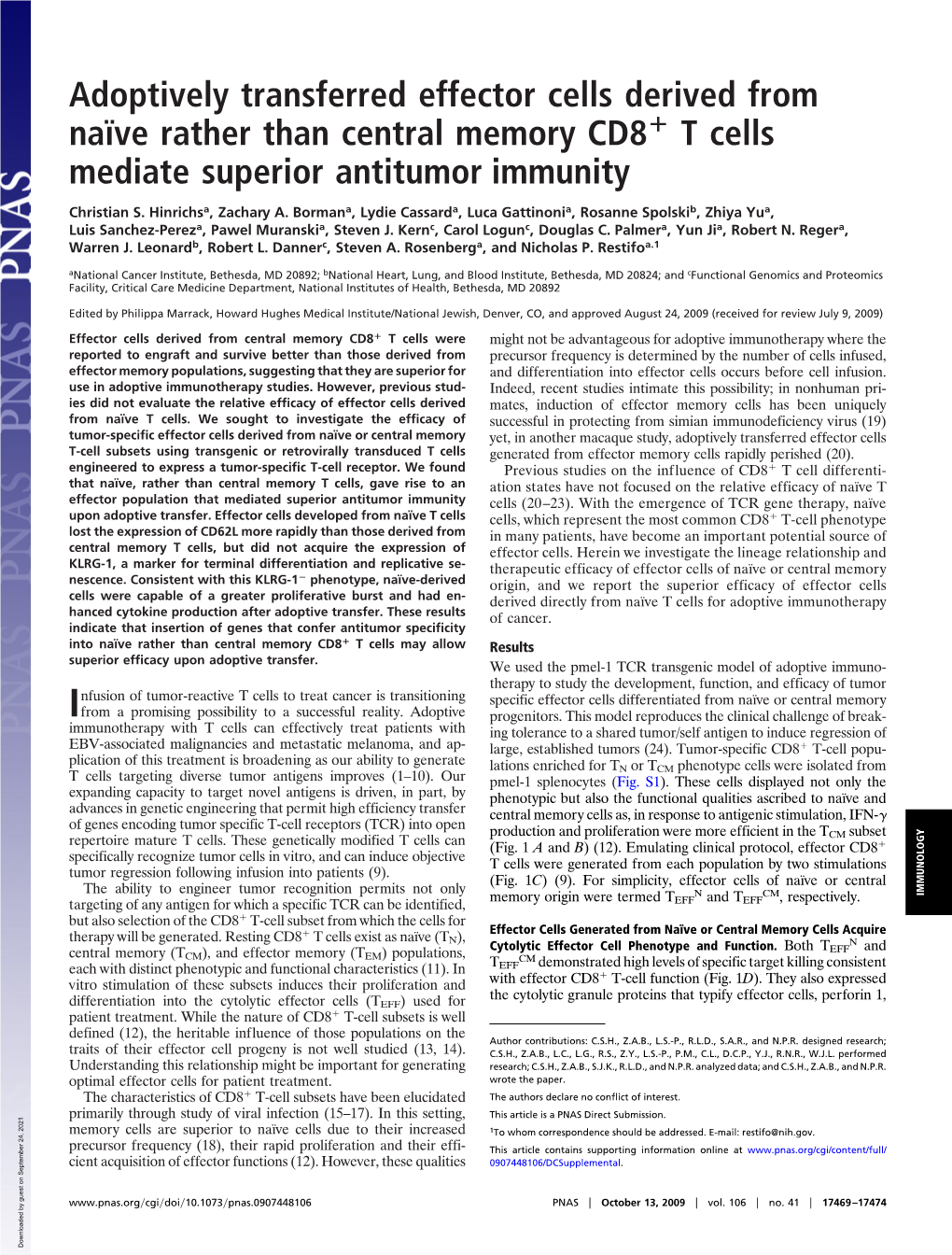 Adoptively Transferred Effector Cells Derived from Naïve Rather Than Central Memory CD8؉ T Cells Mediate Superior Antitumor Immunity