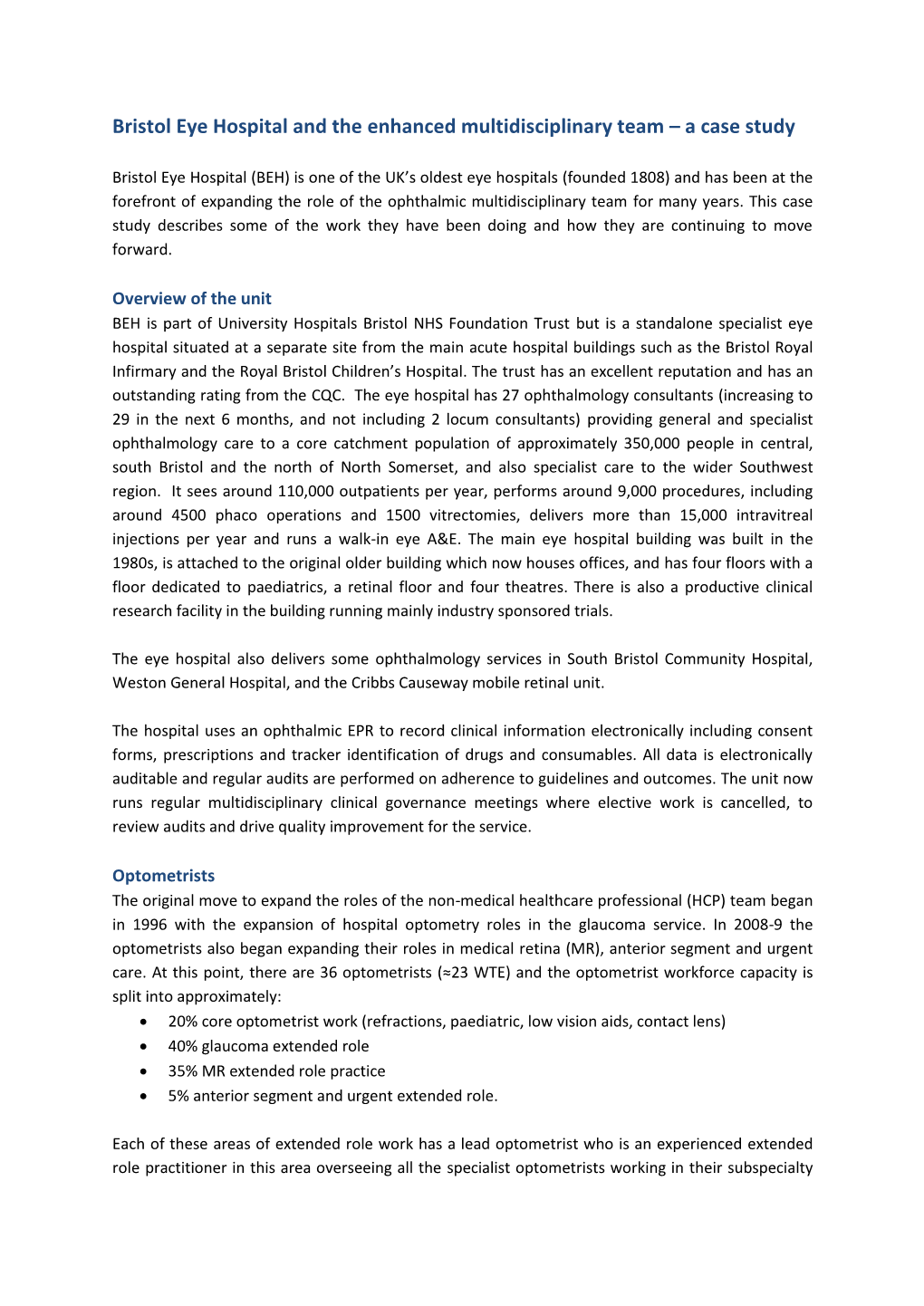 Bristol Eye Hospital and the Enhanced Multidisciplinary Team – a Case Study