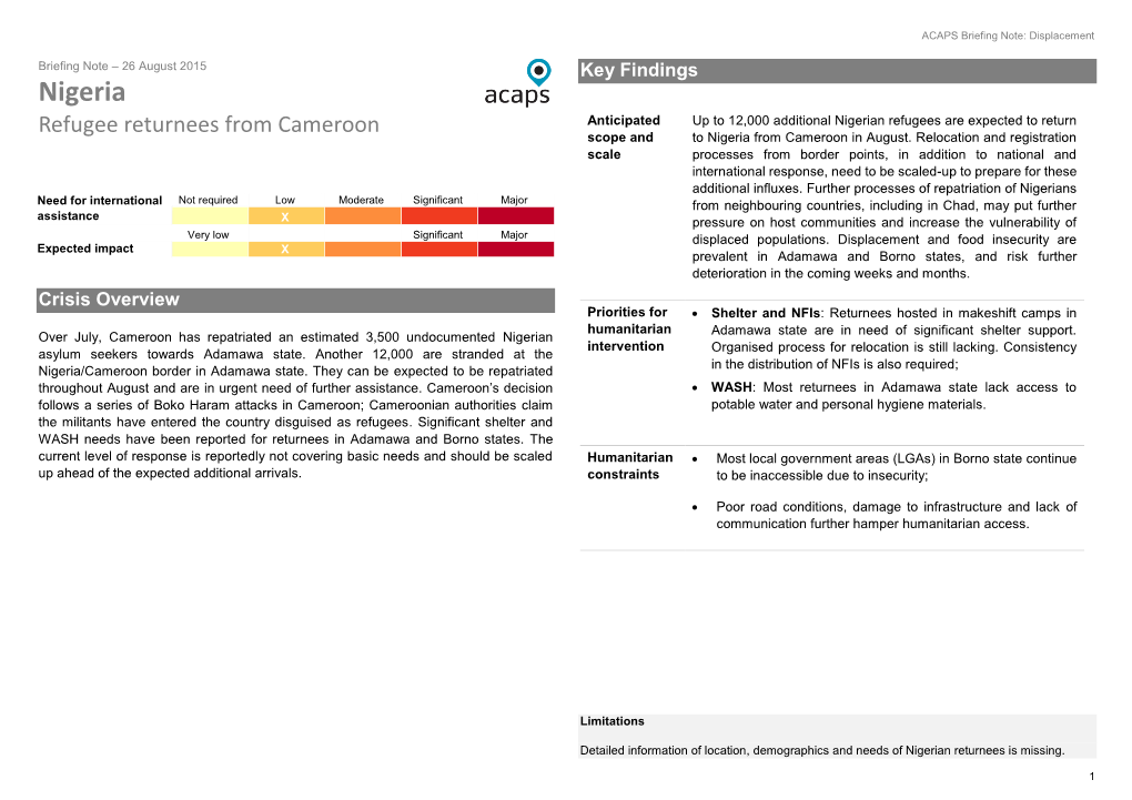 Nigeria Refugee Returnees from Cameroon Anticipated up to 12,000 Additional Nigerian Refugees Are Expected to Return Scope and to Nigeria from Cameroon in August