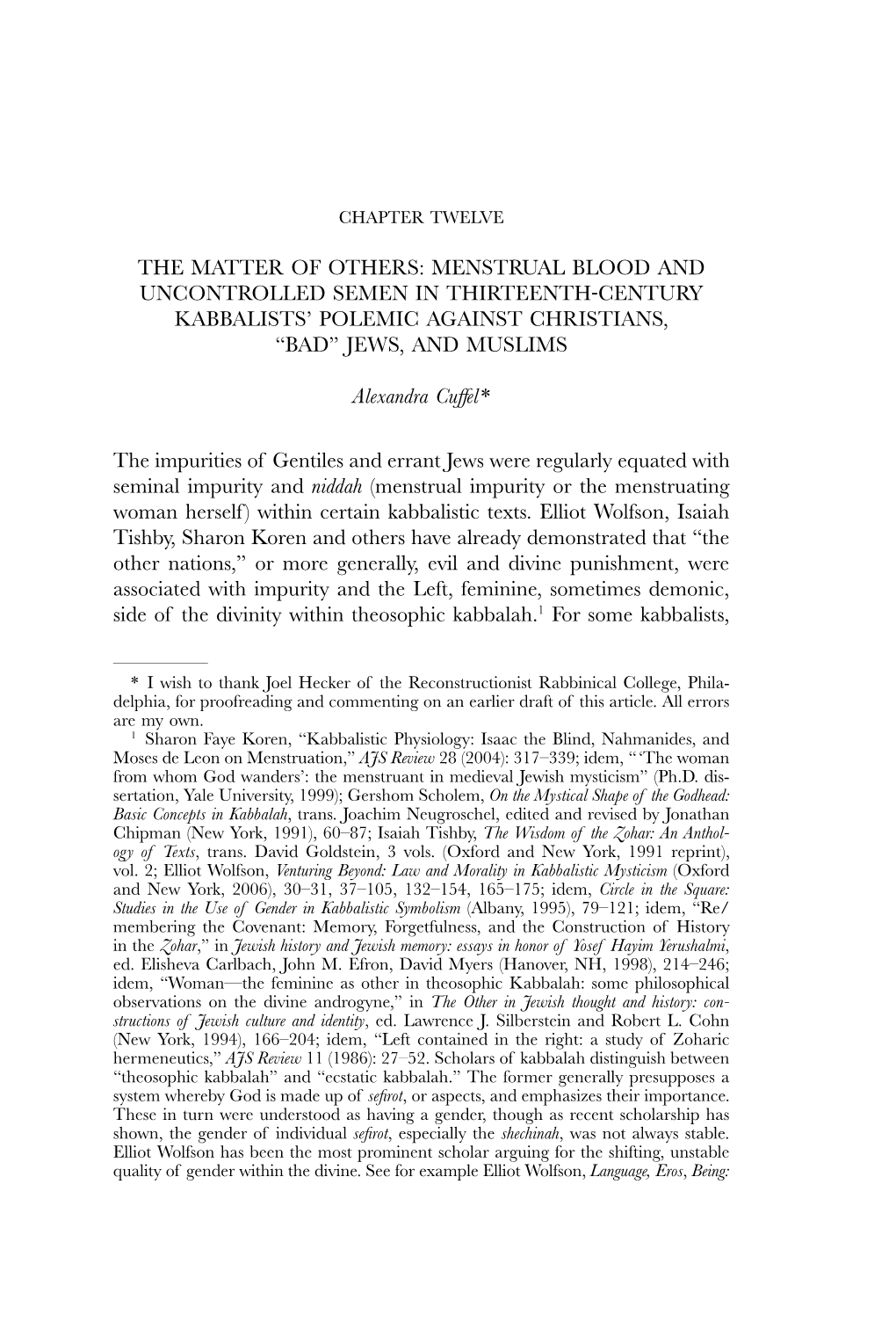 Menstrual Blood and Uncontrolled Semen in Thirteenth-Century Kabbalists’ Polemic Against Christians, “Bad” Jews , and Muslims