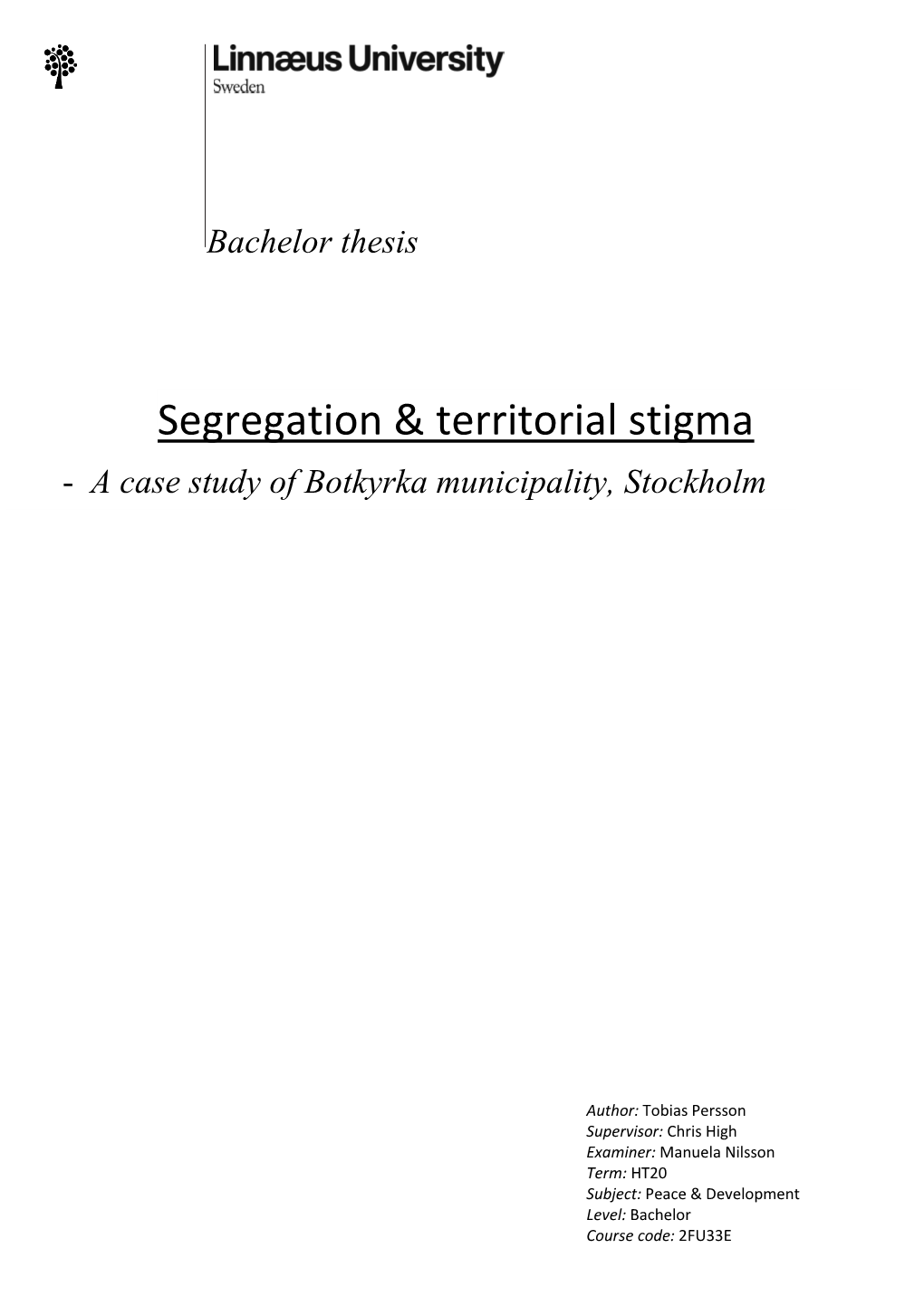 Segregation & Territorial Stigma