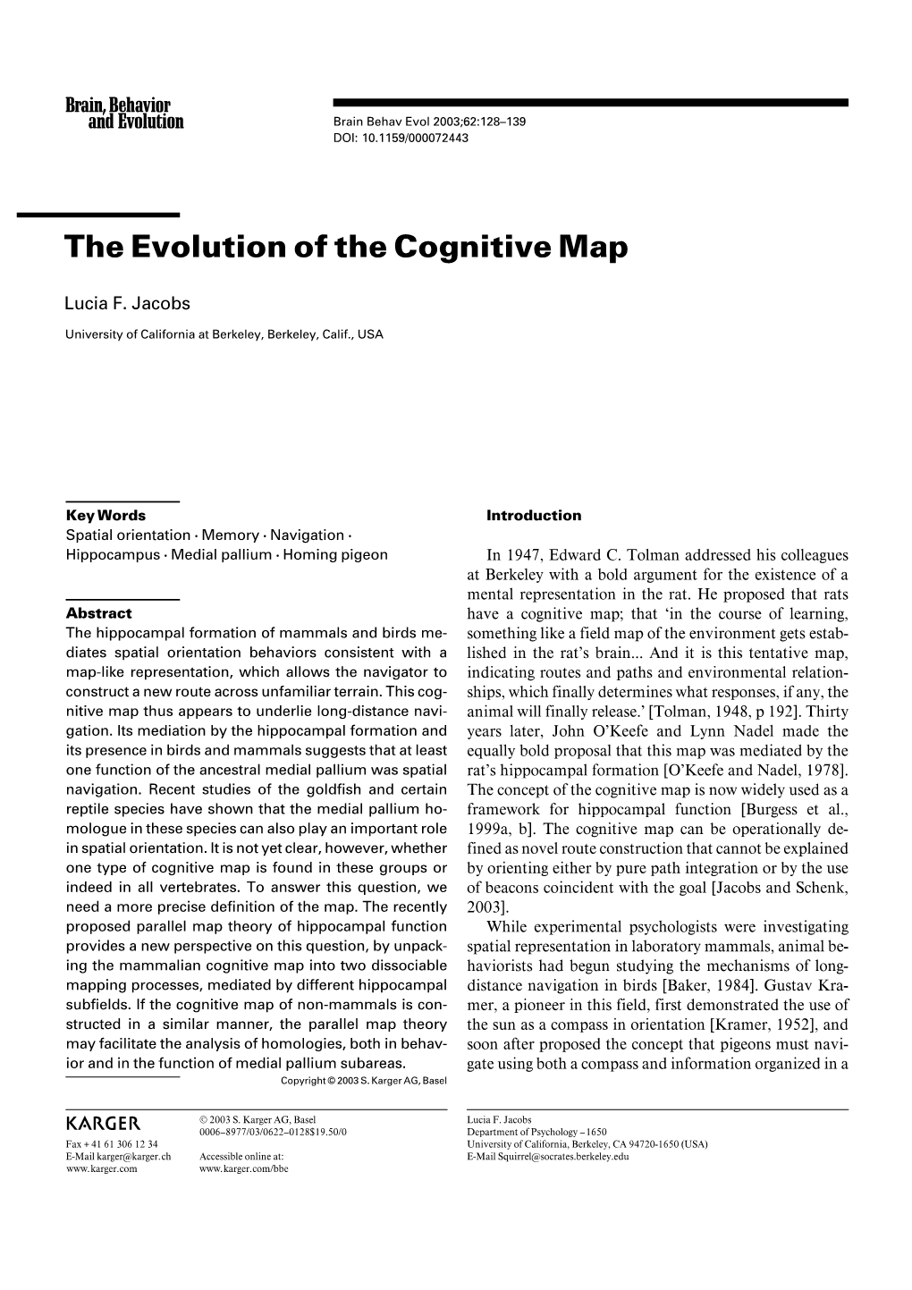 The Evolution of the Cognitive Map