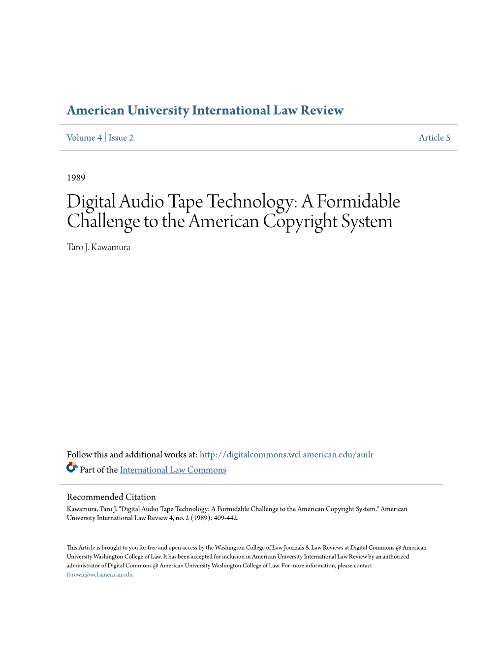 Digital Audio Tape Technology: a Formidable Challenge to the American Copyright System Taro J