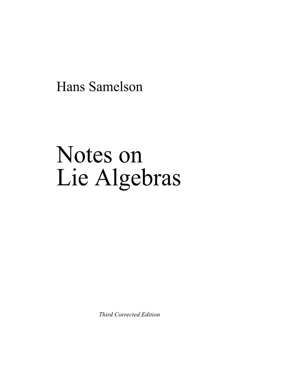 Hans Samelson, Notes on Lie Algebras