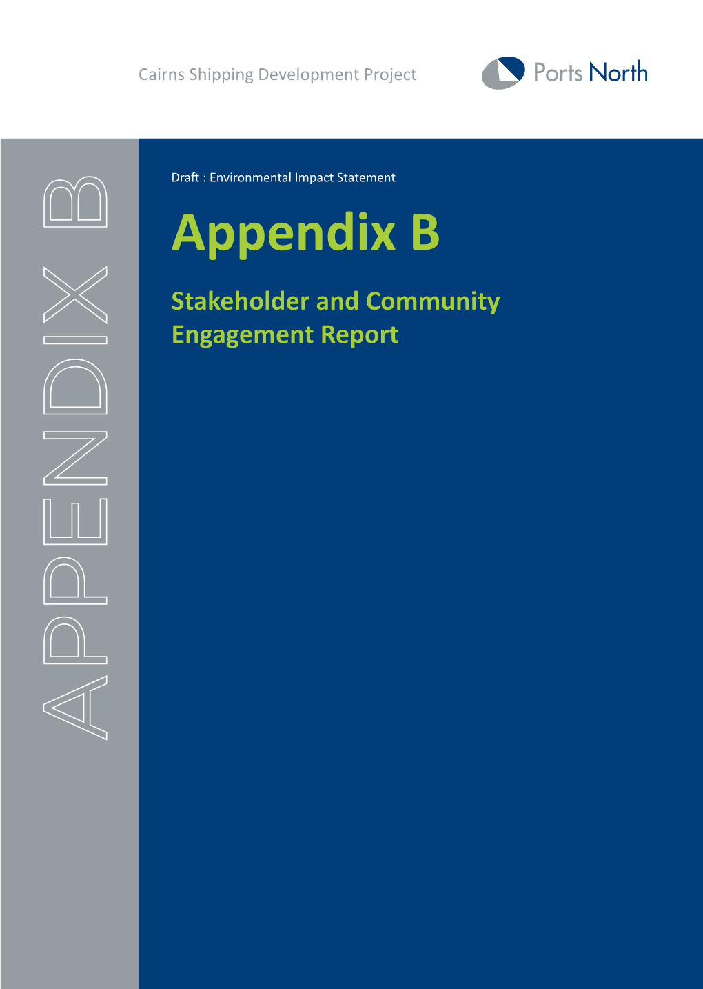 Appendix B Stakeholder and Community Engagement Report