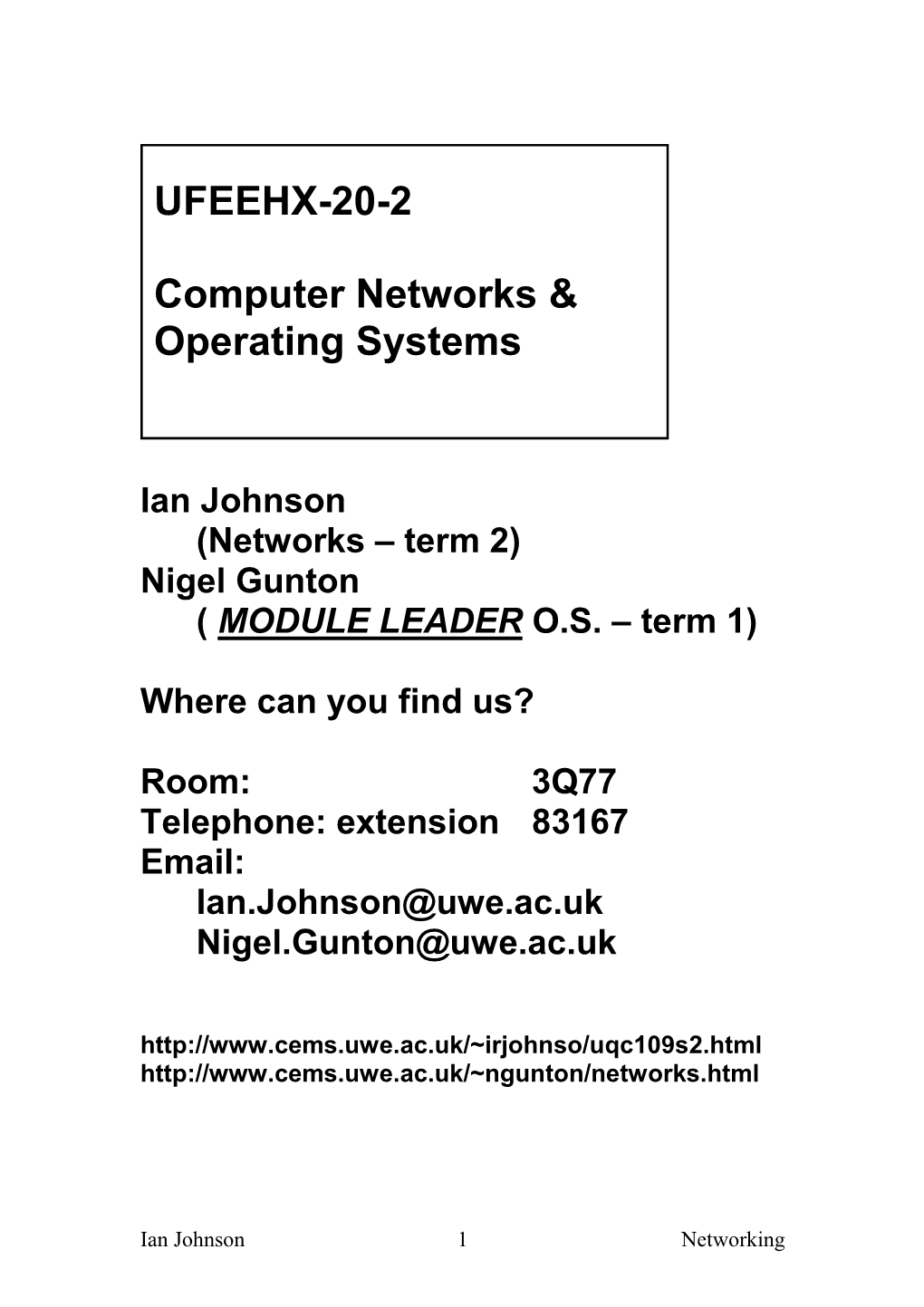 UFEEHX-20-2 Computer Networks & Operating Systems