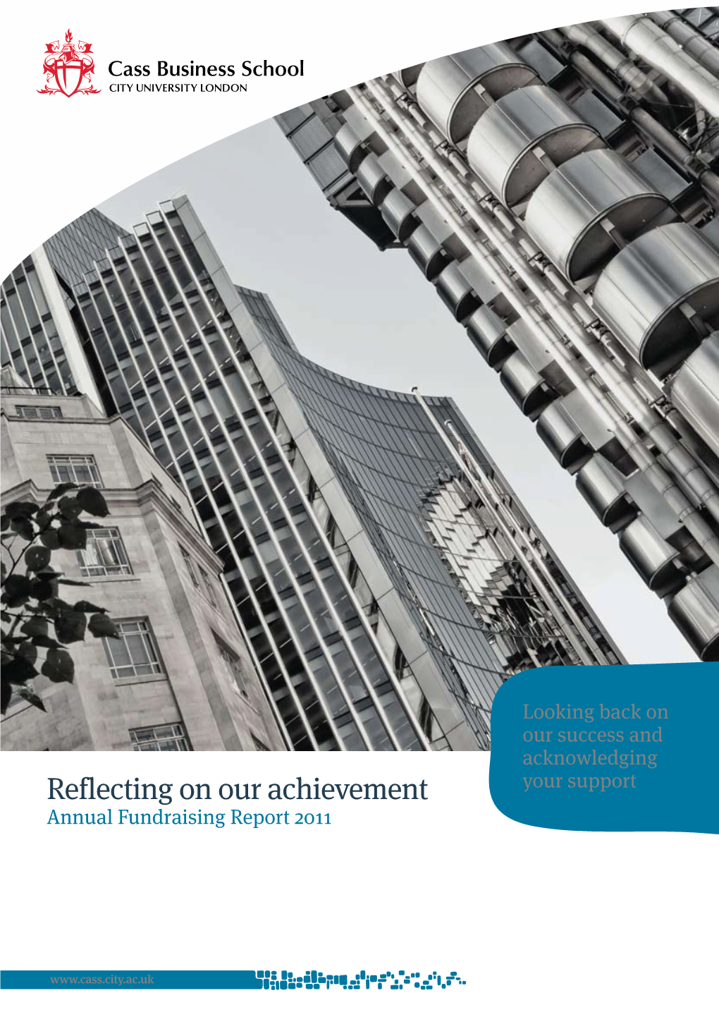 Reflecting on Our Achievement Your Support Annual Fundraising Report 2011