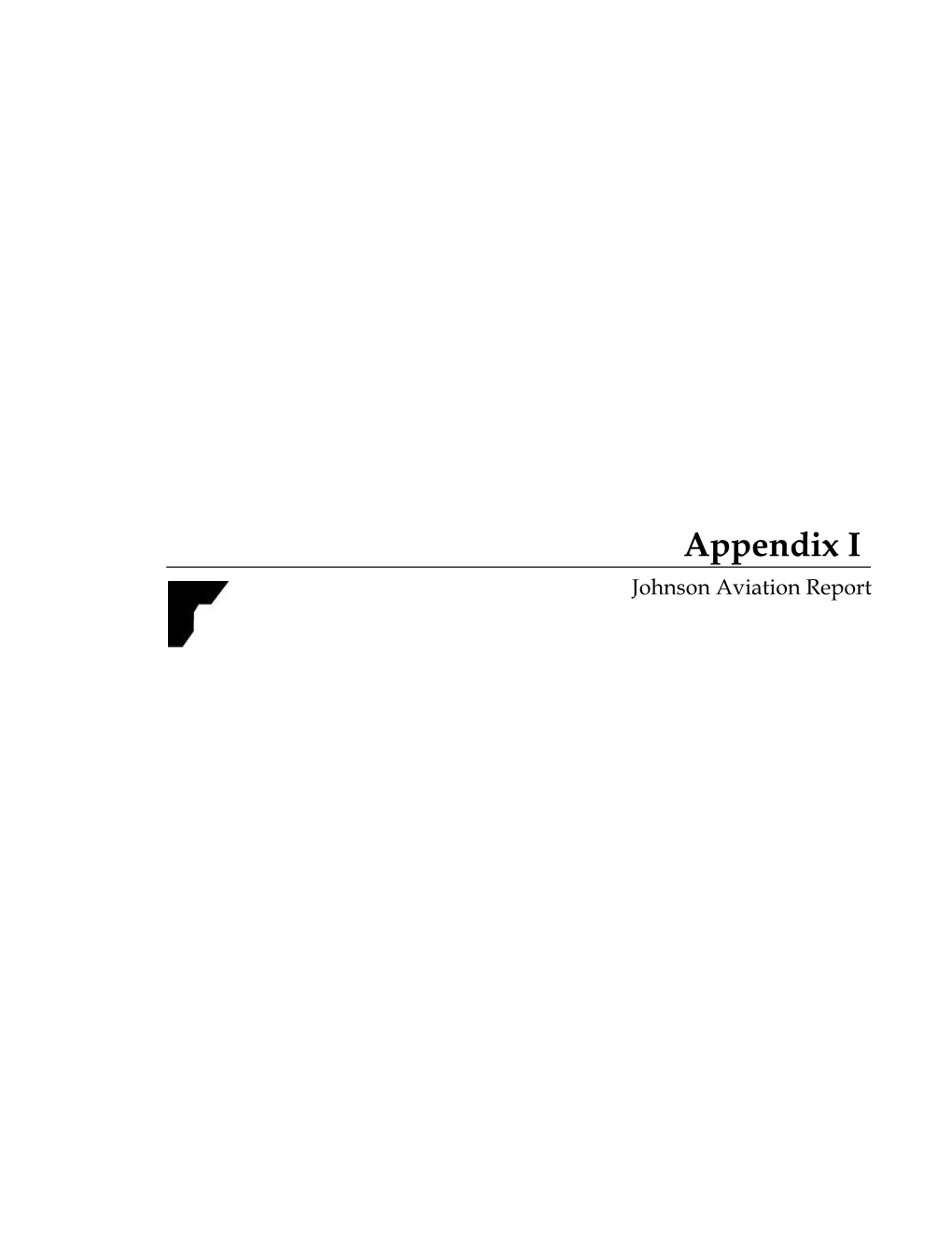 Appendix I Johnson Aviation Report F C Ai O R P Mp Or a T L Tibi a L Nd Use Ity Rep Or