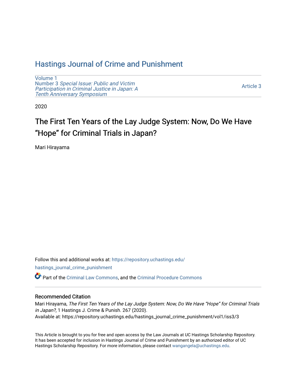 The First Ten Years of the Lay Judge System: Now, Do We Have “Hope” for Criminal Trials in Japan?