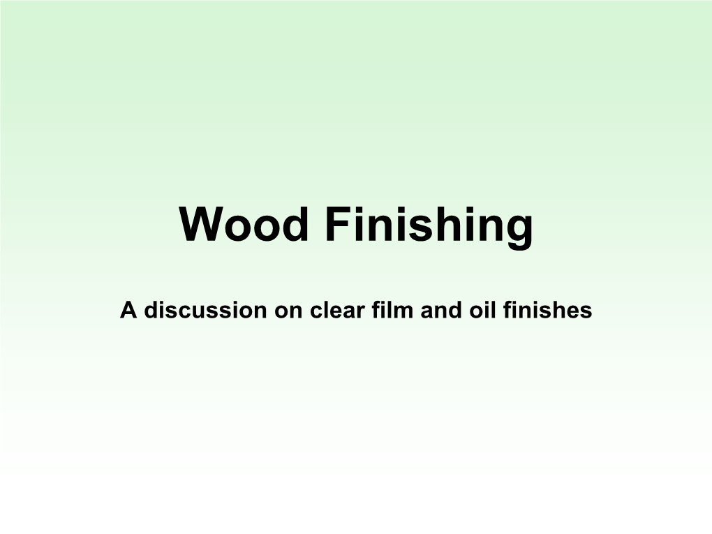 Wood Finishing