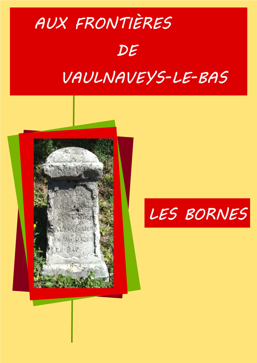 Aux Frontières De Vaulnaveys-Le-Bas Les Bornes