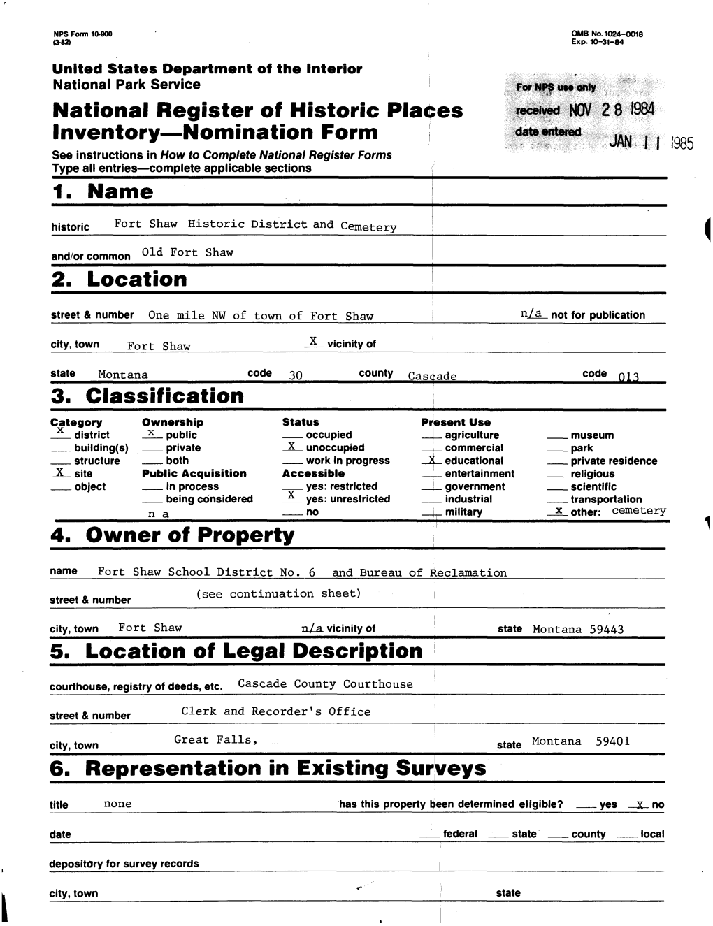 National Register of Historic Places Inventory—Nomination Form 1. Name 2. Location 3. Classification 4. Owner Off Property 5