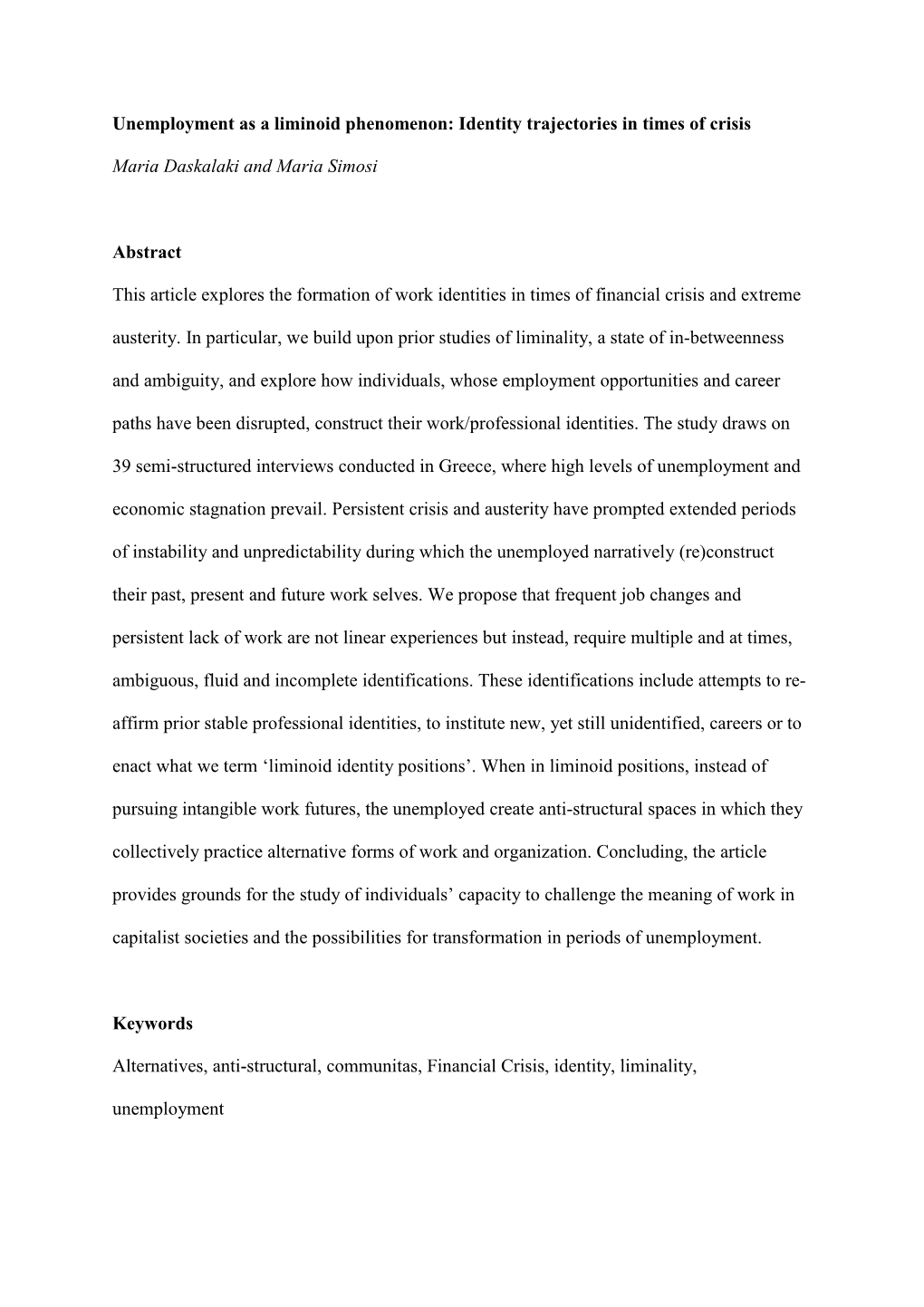 Unemployment As a Liminoid Phenomenon: Identity Trajectories in Times of Crisis