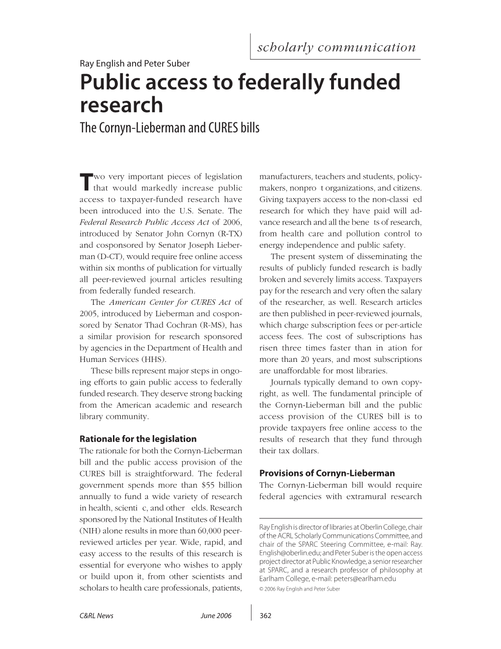 Public Access to Federally Funded Research the Cornyn-Lieberman and CURES Bills