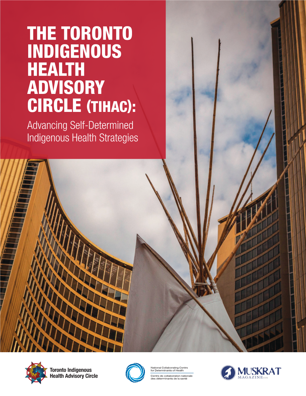 The Toronto Indigenous Health Advisory