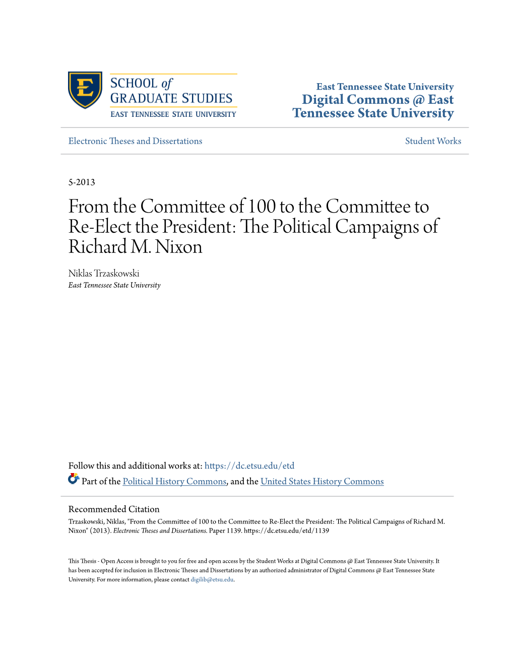 From the Committee of 100 to the Committee to Re-Elect the President: the Olitp Ical Campaigns of Richard M