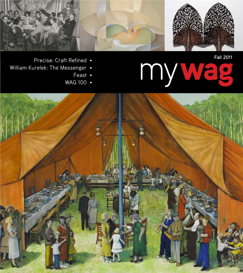 Precise: Craft Refined • William Kurelek: the Messenger • Feast • WAG 100 • My Gallery Shop