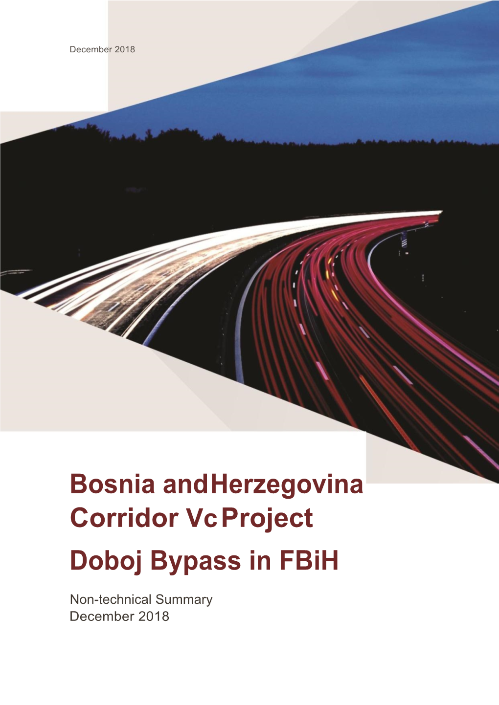 Bosnia and Herzegovina Corridor Vc Project Doboj Bypass in Fbih