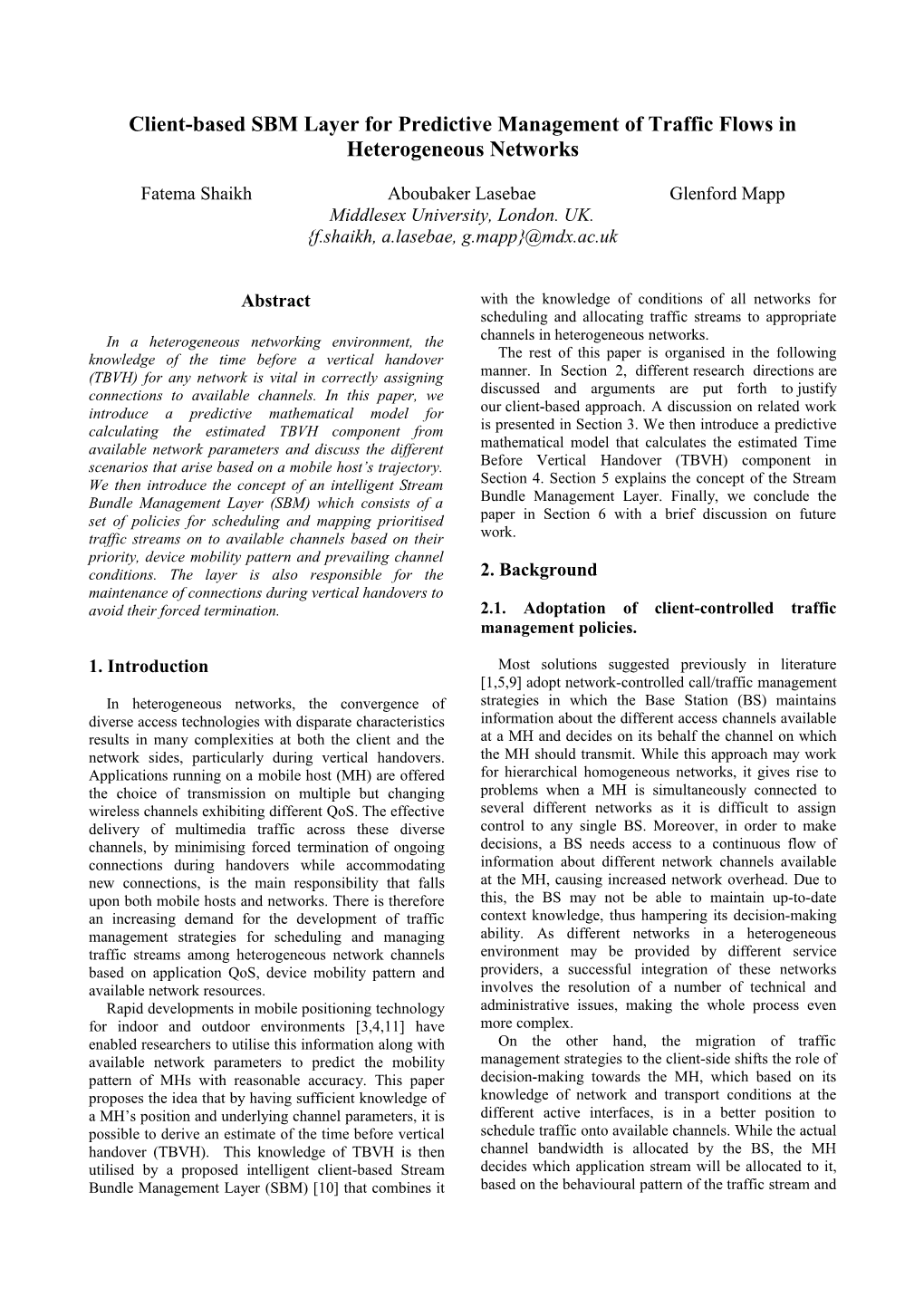 Client-Based SBM Layer for Predictive Management of Traffic Flows in Heterogeneous Networks