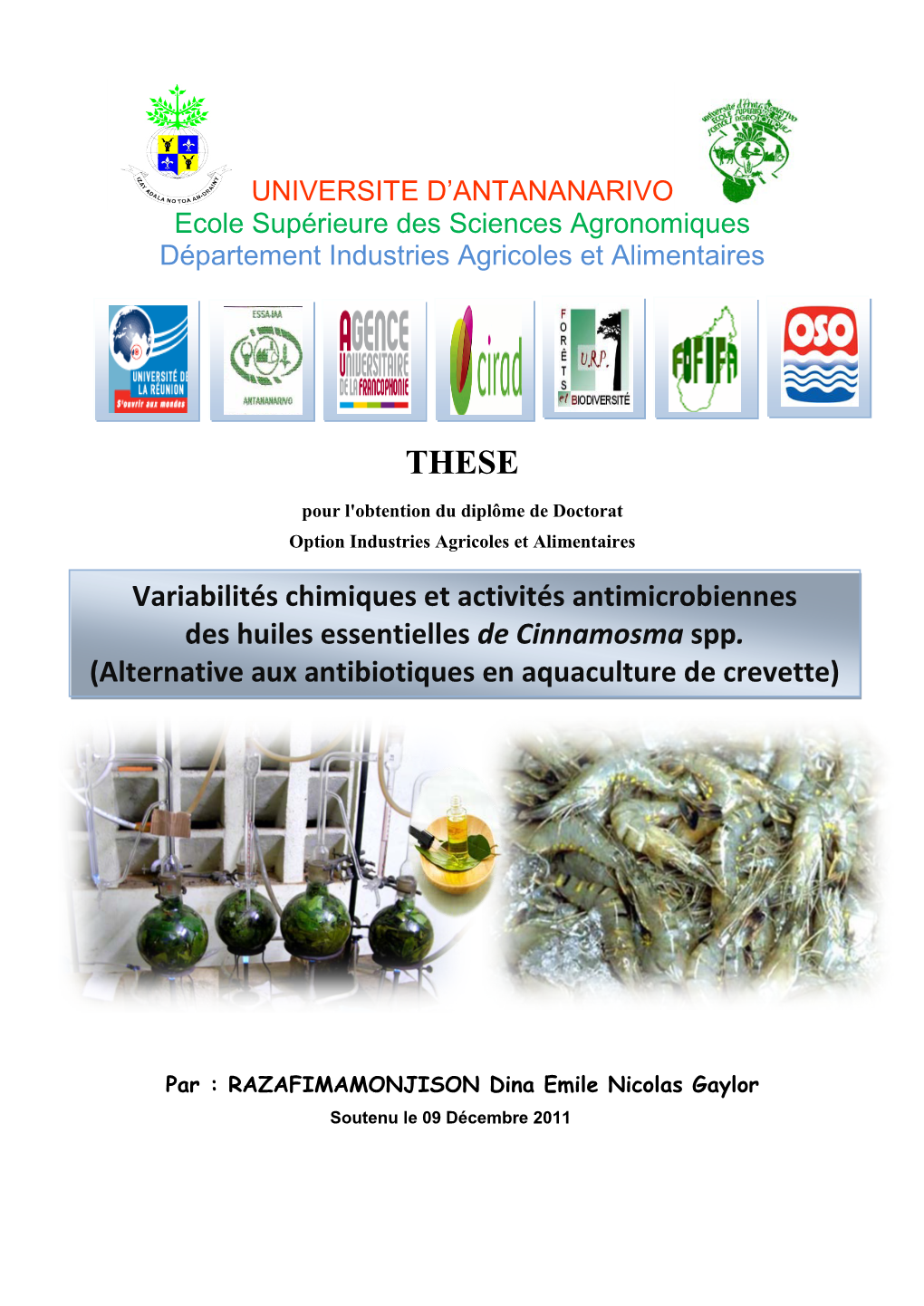 Variabilités Chimiques Et Activités Antimicrobiennes Des Huiles Essentielles De Cinnamosma Spp